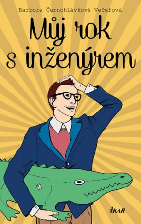Můj rok s inženýrem - Barbora Večeřová