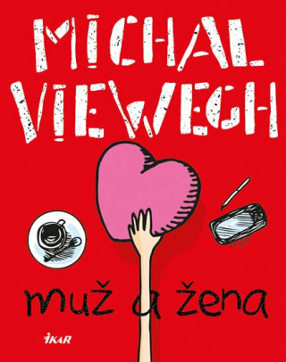 Muž a žena - Michal Viewegh