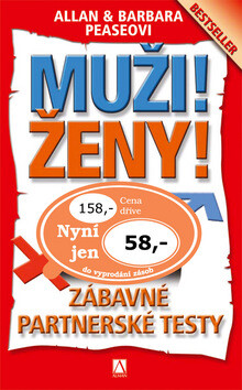 Muži! Ženy! - Allan Pease,Barbara Peaseová
