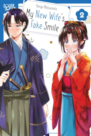 My New Wife's Fake Smile, Volume 2 - Kengo Matsumoto