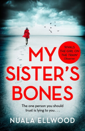 My Sister's Bones - Nuala Ellwood