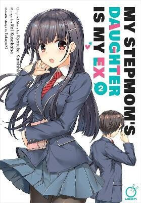 My Stepmom's Daughter is my Ex Volume 2 - Kyosuke Kamishiro