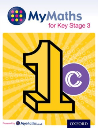 MyMaths for Key Stage 3: Student Book 1C - Dave Capewell,Marguerite Appleton,James Nicholson,Peter Mullarkey