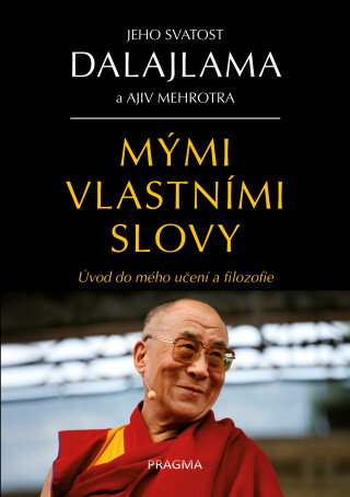 Mými vlastními slovy - Jeho Svatost Dalajláma
