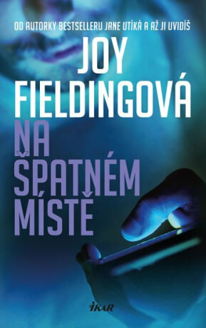 Na špatném místě - Joy Fieldingová