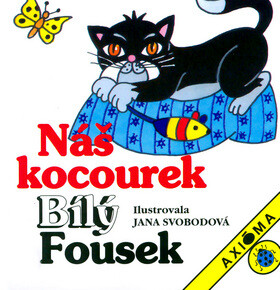 Náš kocourek Bílý Fousek - Jana Svobodová