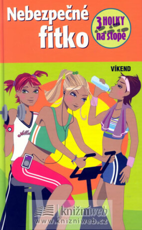 Nebezpečné fitko - Wich Henriette