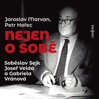 Nejen o sobě - Jaroslav Marvan,Oldřich Petr Hořec
