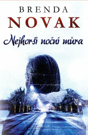 Nejhorší noční můra - Brenda Novak