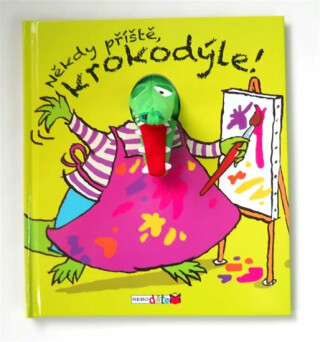 Někdy příště, krokodýle! - Annie Kubler