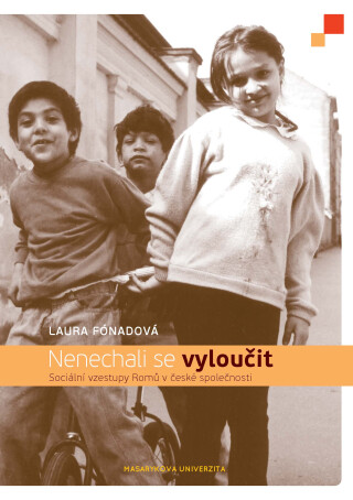 Nenechali se vyloučit - Laura Fónadová