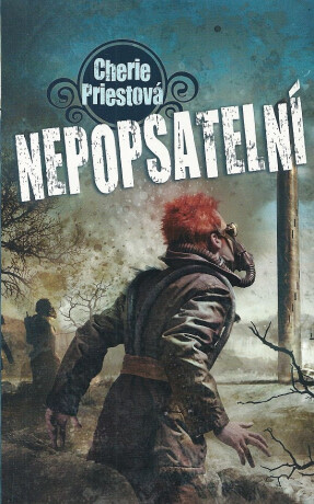 Nepopsatelní - Cherie Priestová