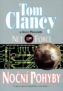 Net Force - Noční pohyby - Tom Clancy,Steve Pieczenik