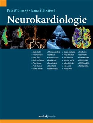 Neurokardiologie - Ivana Štětkářová,kolektiv autorů,Petr Widimský