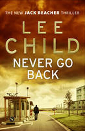 Never Go Back - Lee Child