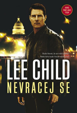 Nevracej se - Lee Child