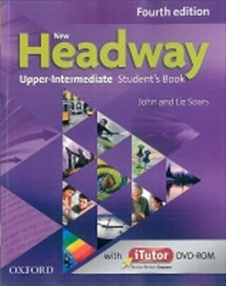 New Headway Upper Intermediate Student´s Book with iTutor DVD-ROM (4th) - John Soars,Liz Soars