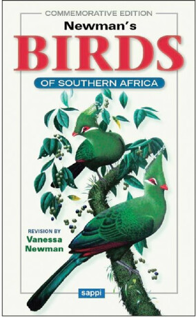 Newmanâ€™s Birds of Southern Africa - Kenneth Newman