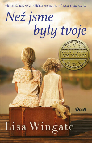 Než jsme byly tvoje - Lisa Wingate