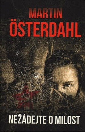 Nežádejte o milost - Martin Österdahl