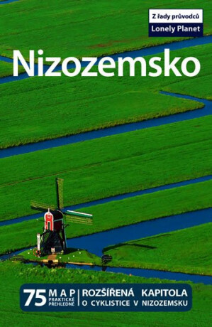 Nizozemsko - Lonely Planet - Ryan Ver Berkmoes,Karla Zimmerman