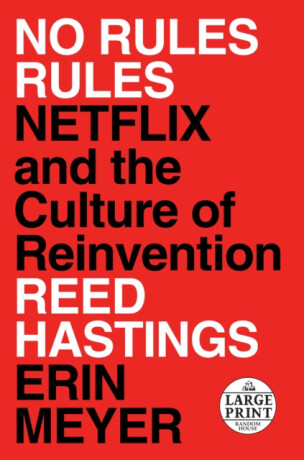 No Rules Rules - Erin Meyer,Hastings Reed