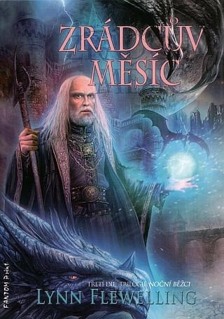 Zrádcův měsíc - Lynn Flewelling
