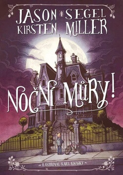 Noční můry! - Jason Segel,Kirsten Millerová