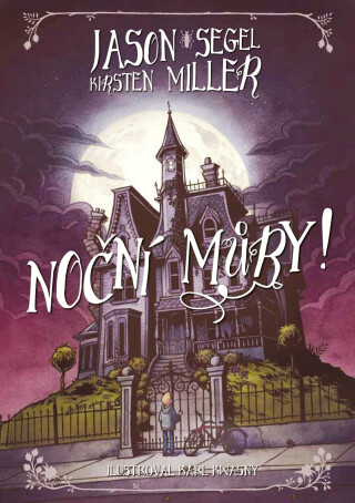 Noční můry! - Jason Segel,Kirsten Millerová