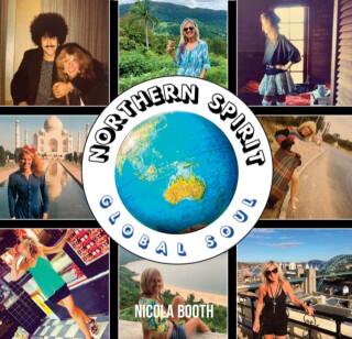 Northern Spirit, Global Soul - Nicola Booth