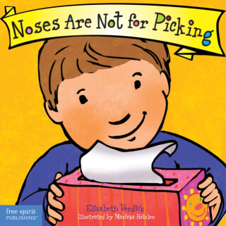Noses Are Not for Picking Board Book - Elizabeth Verdick