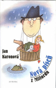 Nová píseň z Mitfordu - Jan Karonová