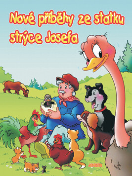 Nové příběhy ze statku strýce Josefa - Dana Winklerová