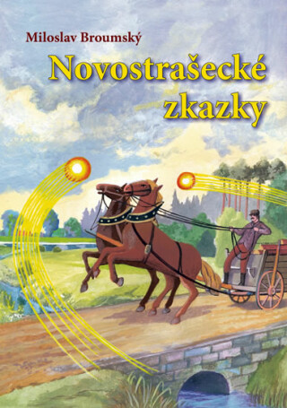 Novostrašecké zkazky - Ladislav Oplt,Miloslav Broumský