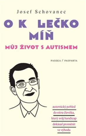 O kolečko míň - Josef Schovanec