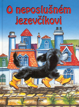 O neposlušném jezevčíkovi - Alena Benešová