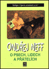 O psech, lidech a přátelích - Ondřej Neff