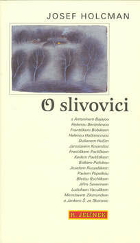 O slivovici - Josef Holcman