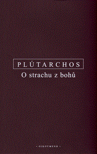 O strachu z bohů - Plútarchos