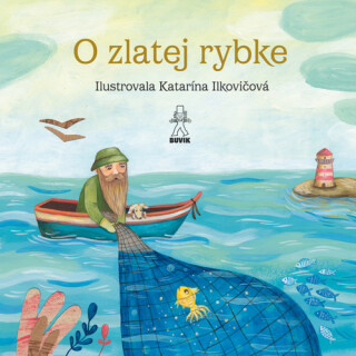 O zlatej rybke O rybke Beličke - Jozef Kroner,Mária Števková