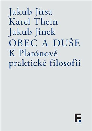 Obec a duše - Karel Thein,Jakub Jinek,Jakub Jirsa
