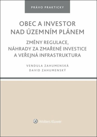 Obec a investor nad územním plánem - David Zahumenský,Vendula Zahumenská