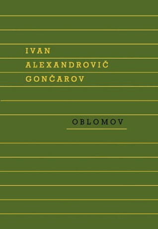 Oblomov - Ivan Alexandrovič Gončarov