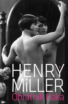 Obratník Raka - Henry Miller