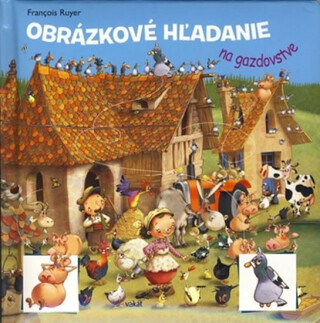 Obrázkové hľadanie na gazdovstve - Francois Ruyer