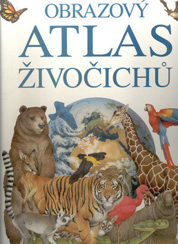 Obrazový atlas živočichů - Lilly Kenneth