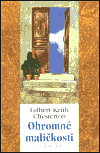 Ohromné maličkosti - Gilbert Keith Chesterton