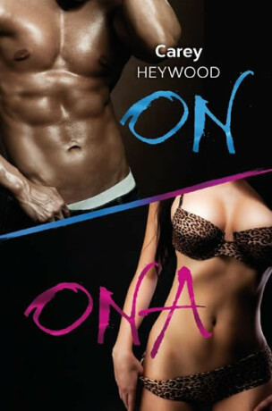 ON + ONA - Komplet - Heywood Carey