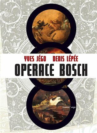 Operace Bosch (poškozená) - Lepée Denis,Yves Jégo