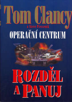 Operační centrum - Rozděl a panuj - Tom Clancy,Steve Pieczenik